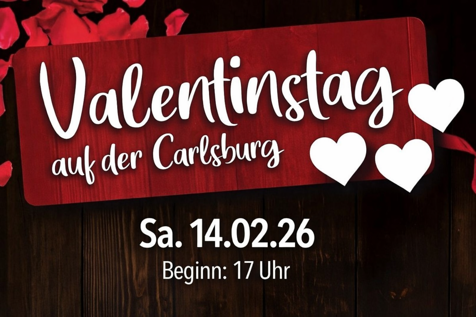Valentinstag Event an der Carlsburg Valentinsabende auf der Carlsburg